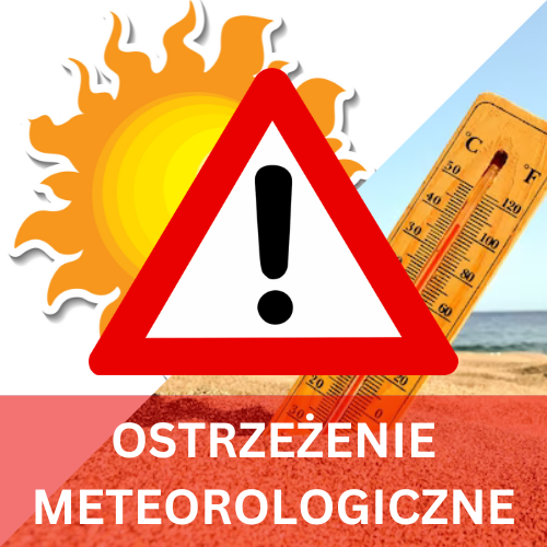 Ostrzeżenie meteorologiczne - Upał 14.08.2024 r.